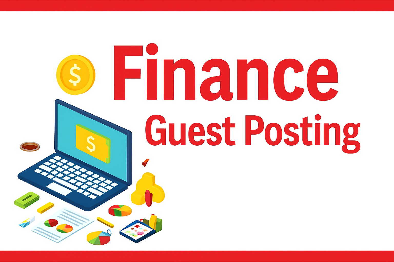 Finance Guest Post Strategy 2025 | Guest Post Experts