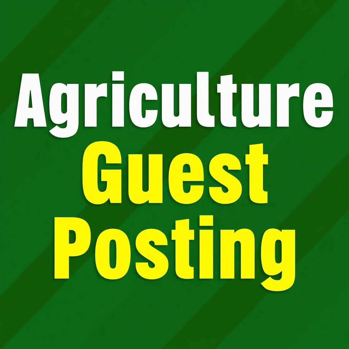 🌾 How to Leverage Agriculture Guest Posts to Build Authority, Earn Backlinks & Influence the Future of Farming