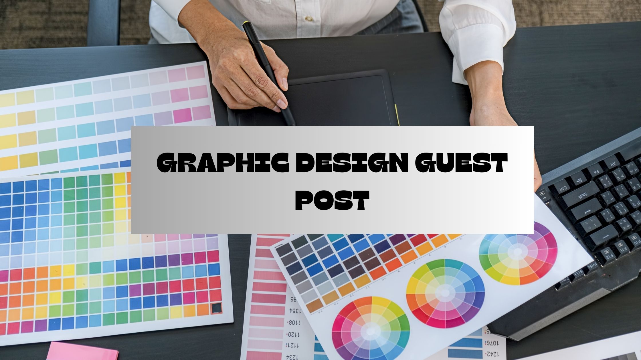 Graphic Design Guest Post: How to Build Authority, Backlinks & Trust