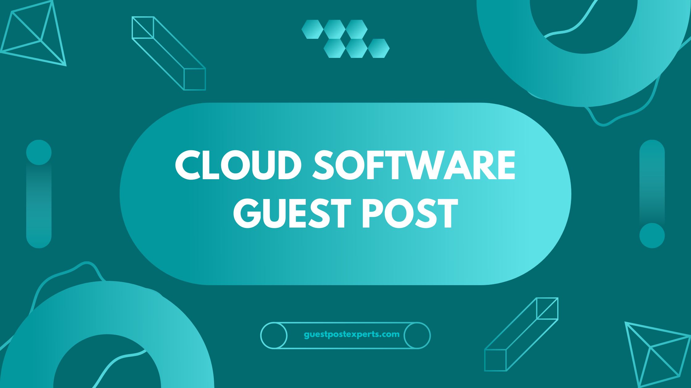 How to Leverage Guest Posting for Cloud Software Brands